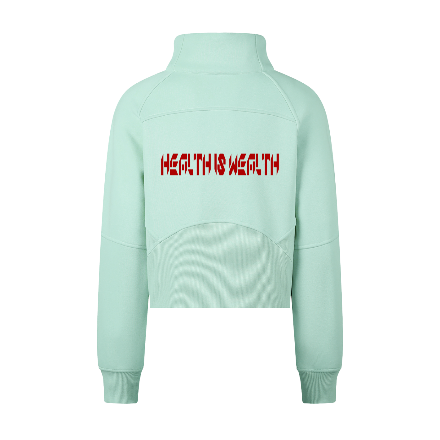 Cropped Half-Zip Sweatshirt Health is Wealth